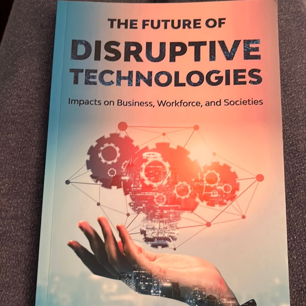 The Future of Disruptive technologies textbook